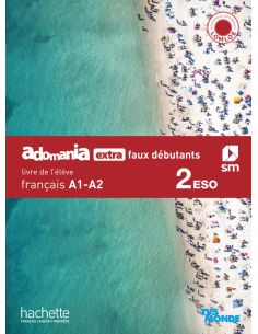 Français A1-A2. 2 Secundaria. Adomania, Extra Faux Débutants