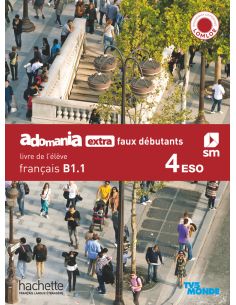 Françaisb1.1. 4 Secundaria. Adomania, Extra Faux Débutants
