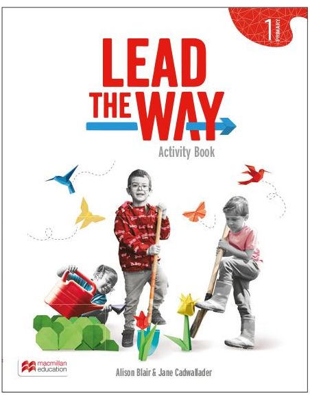 Lead The Way 3 Pupil'S Book: Libro Del Alumno De Inglés Para Ep, Con Acceso A La Versión Digital